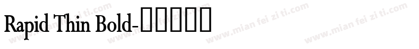 Rapid Thin Bold字体转换